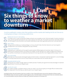 Six things to know to weather a market downturn