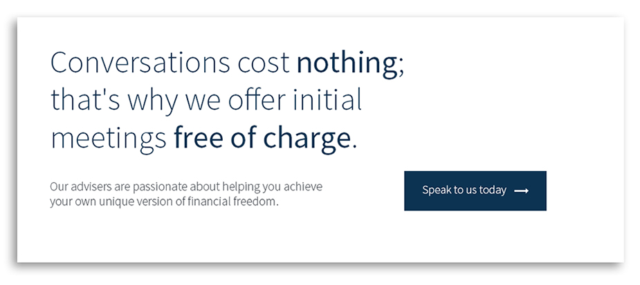 Conversations cost nothing thats why Raymond James offer initial meetings free of charge