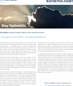 Stay optimistic Raymond James Ribble Valley. Investment market commentary
